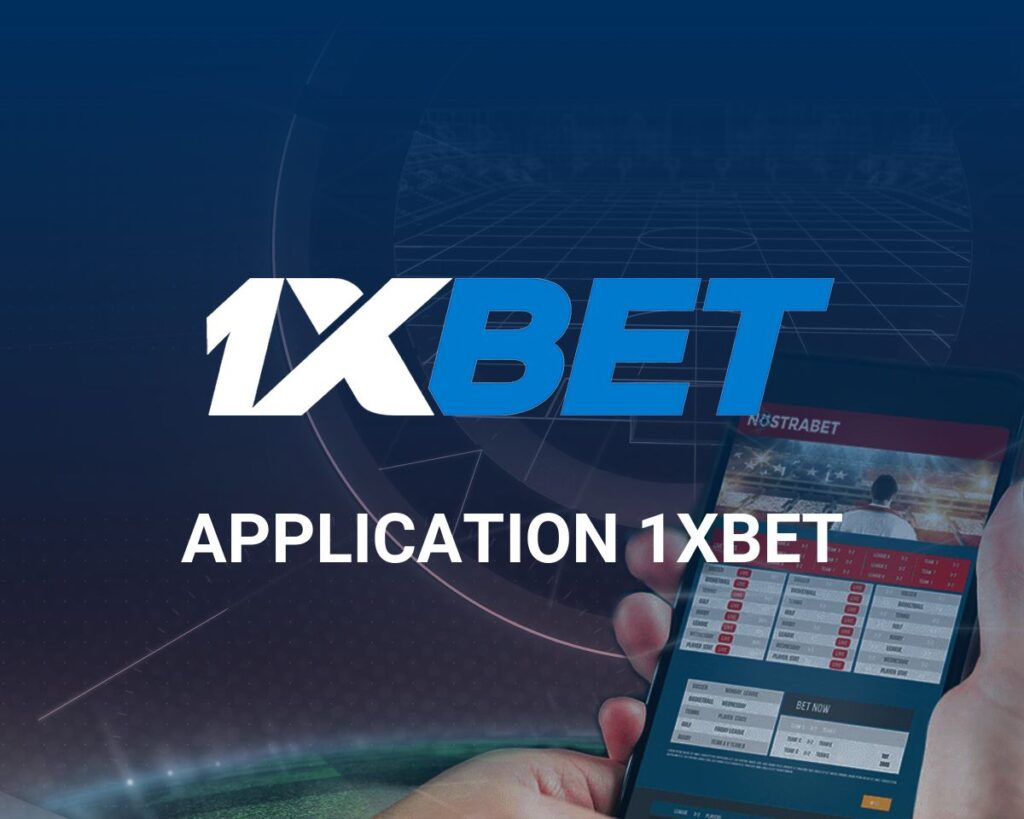 1xBet application